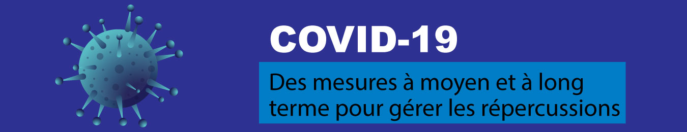 Des mesures à moyen et à long terme du COVID-19 sur vos affaires